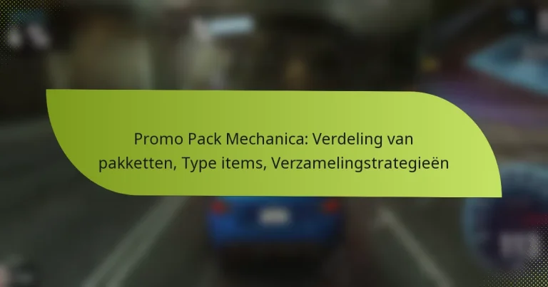 Promo Pack Mechanica: Verdeling van pakketten, Type items, Verzamelingstrategieën